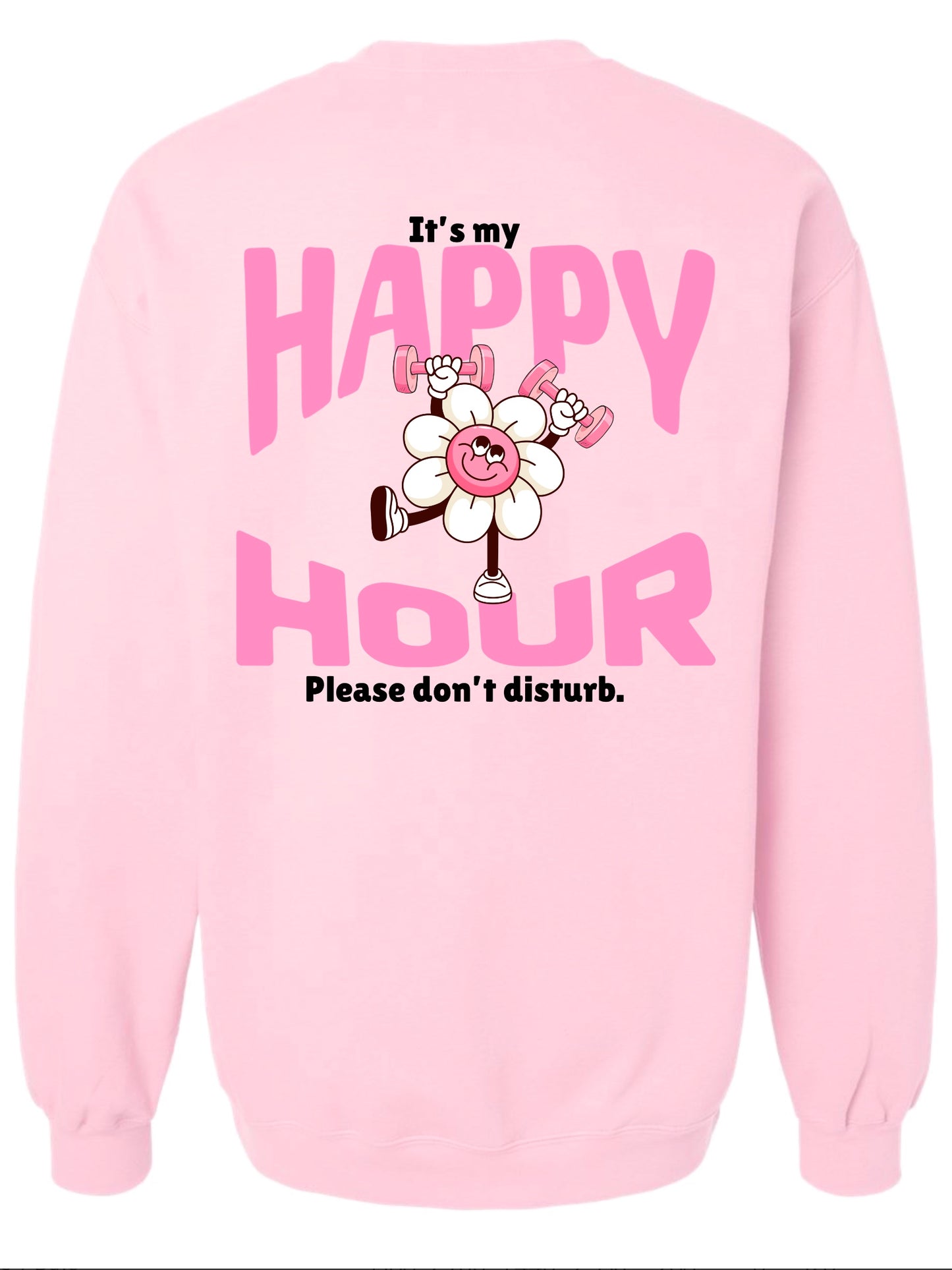 Happy Hour Sweatshirt